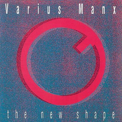 Varius Manx The New Shape