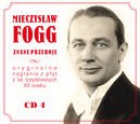 Mieczysław Fogg Mieczysław Fogg - Znane przeboje