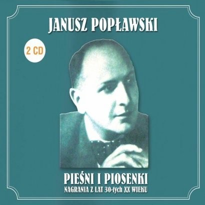 Janusz Popławski Pieśni i piosenki 