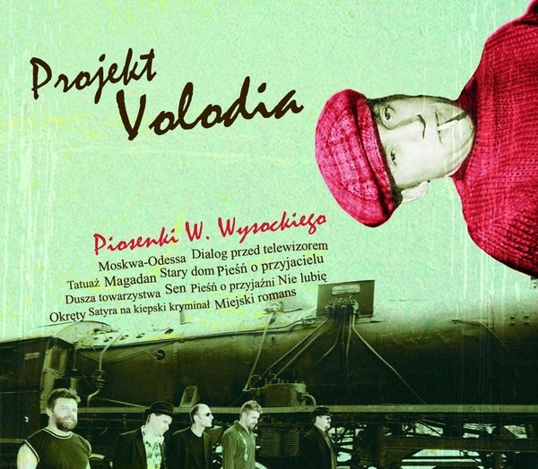 Projekt Volodia Vladimir Vysotsky Piosenki W. Wysockiego