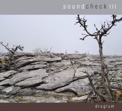 Soundcheck III Druglum