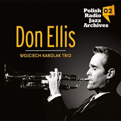 Wojciech Karolak Trio, Don Ellis Polish Radio Jazz Archives Vol. 2