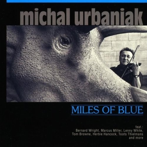 Michał Urbaniak Michael Urbaniak Miles Of Blue