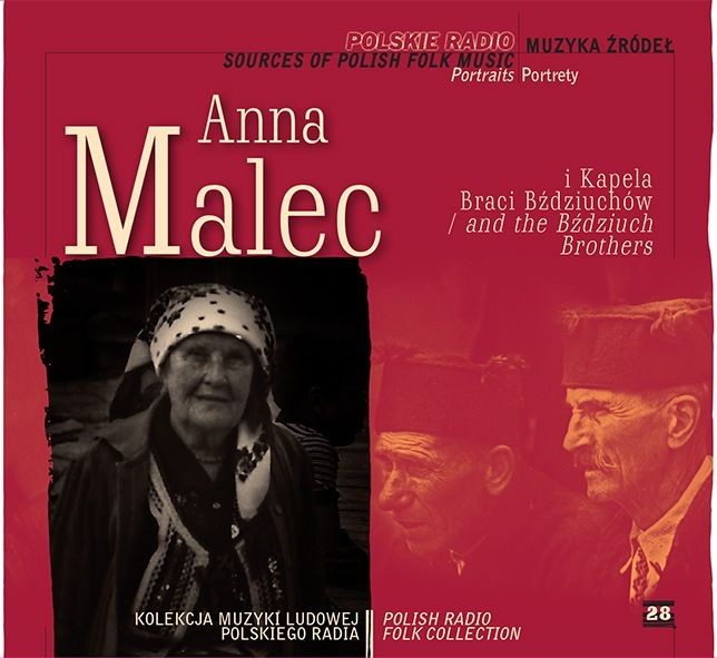 Anna Malec, Kapela Braci Bździuchów Muzyka Źródeł. Portrety Vol. 28