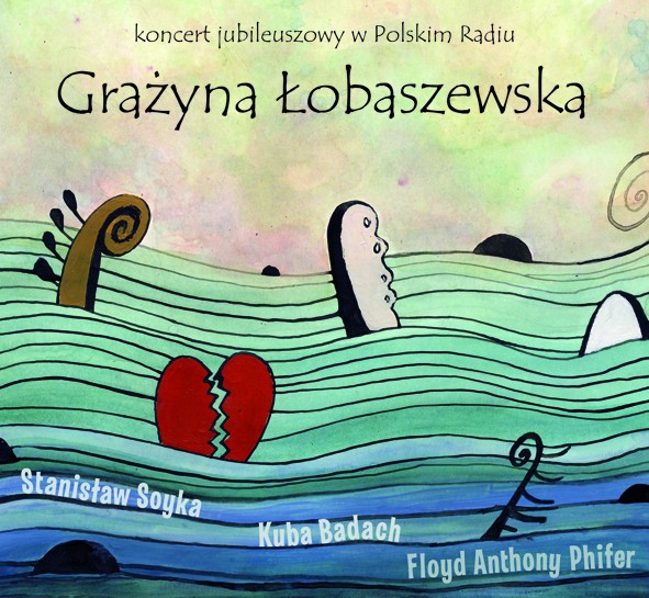 Grażyna Łobaszewska Koncert jubileuszowy w Polskim Radiu