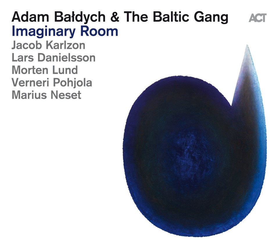 Adam Bałdych & The Baltic Gang Imaginary Room