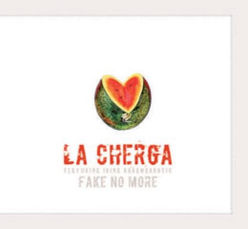 La Cherga fake no more