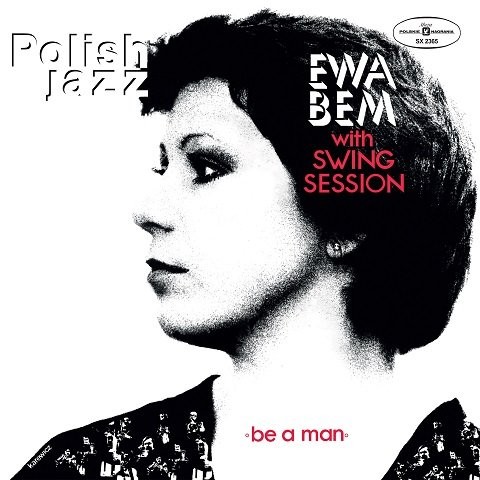 Ewa Bem Be A Man - Polish Jazz