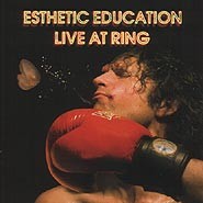 Esthetic Education Live At Ring