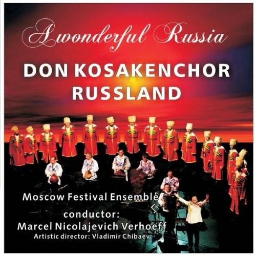 Don Kosakenchor A wonderful Russia