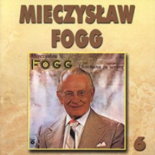 Ukochana ja wrócę Mieczysław Fogg