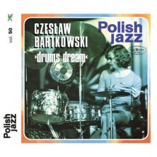 Drums Dream Czesław Bartkowski