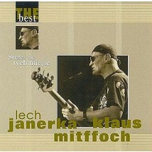 The Best - Strzeż się tych miejsc Lech Janerka, Klaus Mitffoch