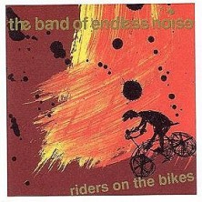 Riders On The Bikes The Band Of Endless Noise