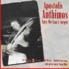 Days We Can't Forget Apostolis Anthimos
