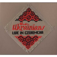 Live In Czeremecha The Ukrainians