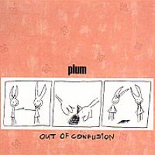 Out Of Confusion Plum