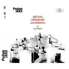 Constellation in concert vol 36  Michał Urbaniak Michael Urbaniak