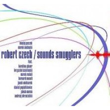 Sounds Smugglers Robert Czech