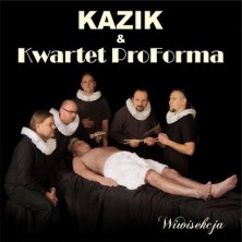 Wiwisekcja Kazik, Kwartet ProForma