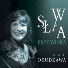 Mój Okudżawa Sława Przybylska