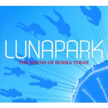 Lunapark The Sound of Russia Today Sampler