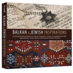 Balkan and Jewish Inspirations 