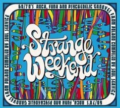 Strange Weekend 60/70's